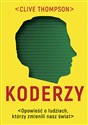 Koderzy Opowieść o ludziach którzy zmienili nasz świat Polish bookstore