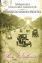 Podróż do miasta świateł Rose de Vallenord - Małgorzata Gutowska-Adamczyk Polish bookstore