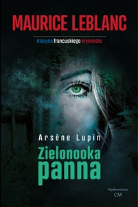 Arsene Lupin Zielonooka panna buy polish books in Usa