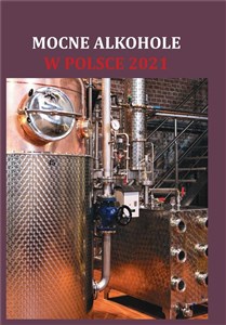 Mocne alkohole w Polsce 2021  buy polish books in Usa