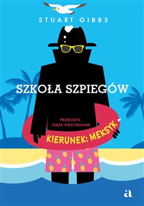 Szkoła szpiegów. Kierunek: Meksyk  to buy in Canada