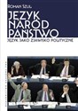 Język Naród Państwo Język jako zjawisko polityczne Bookshop