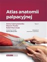 Atlas anatomii palpacyjnej Tom 1 