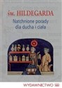 Natchnione porady dla ducha i ciała św. Hildegarda polish usa