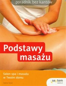 Podstawy masażu Salon spa i masażu w Twoim domu Canada Bookstore