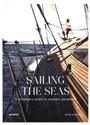 Sailing the Seas A Voyager's Guide to Oceanic Getaways  