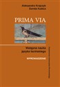 Prima Via Wprowadzenie Wstępna nauka języka łacińskiego chicago polish bookstore