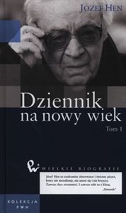 Dziennik na nowy wiek Tom 1 