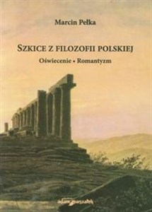 Szkice z filozofii polskiej Oświecenie Romantyzm books in polish