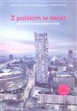 Z polskim w świat Podręcznik do nauki języka polskiego jako obcego. polish usa
