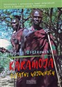 Karamoja Ostatni Wojownicy - Robert Ziółkowski