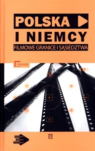 Polska i Niemcy Filmowe granice sąsiedztwa 