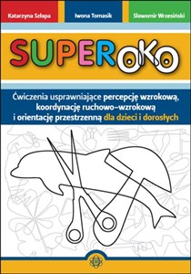 Superoko Ćwiczenia usprawniające percepcję wzrokową koordynację ruchowo-wzrokową i orientację przestrzenną dla dzieci i dorosłych to buy in Canada