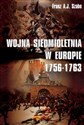 Wojna siedmioletnia w Europie 1756-1763 