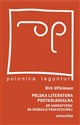 Polska literatura postkolonialna Od sarmatyzmu do migracji poakcesyjnej books in polish