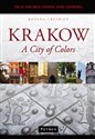 Krakow a City of Colors - Bożena Grzebień - Polish Bookstore USA