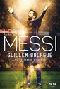 Leo Messi Autoryzowana biografia - Guillem Balagué Canada Bookstore