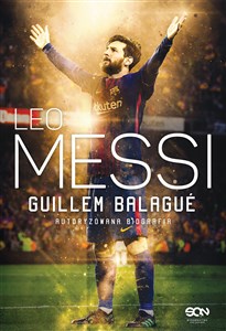 Leo Messi Autoryzowana biografia Canada Bookstore