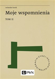 Moje wspomnienia Tom 2 Polish Books Canada