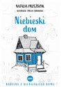 Niebieski dom - Natalia Przeździk
