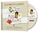 [Audiobook] Jedz módl się kochaj - Elizabeth Gilbert