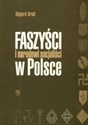 Faszyści i narodowi socjaliści w Polsce - Polish Bookstore USA
