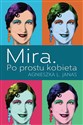 Mira Po prostu kobieta - Agnieszka L. Janas