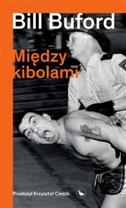 Między kibolami - Polish Bookstore USA