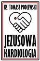 Jezusowa Kardiologia - Tomasz Podlewski