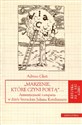 „Marzenie, które czyni poetą”… Autentyczność i empatia w dziele literackim Juliana Kornhausera buy polish books in Usa