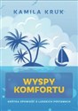 Wyspy komfortu Krótka opowieść o ludzkich postawach  