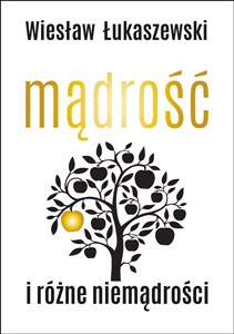 Mądrość i różne niemądrości pl online bookstore