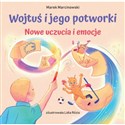 Wojtuś i jego potworki. Nowe uczucia i emocje Nowe uczucia i emocje books in polish