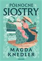 Północne siostry  - Magda Knedler