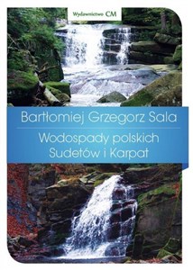 Wodospady polskich Sudetów i Karpat buy polish books in Usa