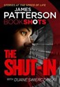 The Shut-In Bookshots - James Patterson