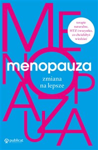 Menopauza Zmiana na lepsze Polish Books Canada