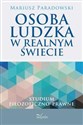 Osoba ludzka w realnym świecie Studium filozoficzno-prawne chicago polish bookstore