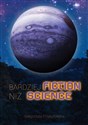 Bardziej fiction niż science in polish