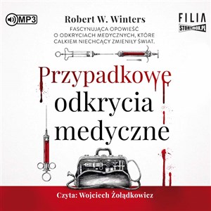 [Audiobook] Przypadkowe odkrycia medyczne 