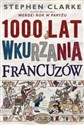 1000 lat wkurzania Francuzów to buy in Canada