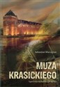 Muza Krasickiego Tajemnice lidzbarskiego zamku - Sebastian Mierzyński  