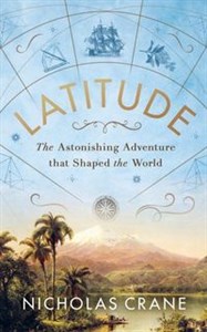 Latitude 
    The Astonishing Adventure that Shaped the World polish usa