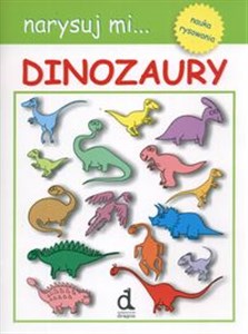 Narysuj mi Dinozaury  polish books in canada