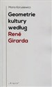 Geometrie kultury według Rene Girarda polish usa