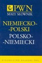Mały słownik niemiecko-polski polsko-niemiecki - Polish Bookstore USA
