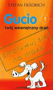 Gucio Twój wewnętrzny drań bookstore