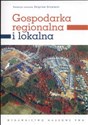 Gospodarka regionalna i lokalna books in polish