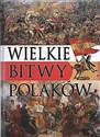 Wielkie bitwy Polaków books in polish