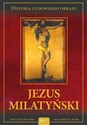 JEZUS MILATYŃSKI  